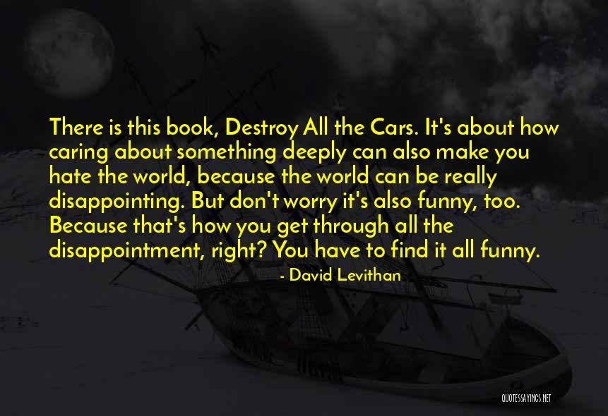 Best Funny Real Life Quotes By David Levithan Best Funny Real Life Quotes By David Levithan