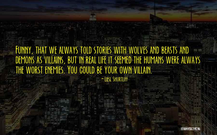 Best Funny Real Life Quotes By Liesl Shurtliff Best Funny Real Life Quotes By Liesl Shurtliff