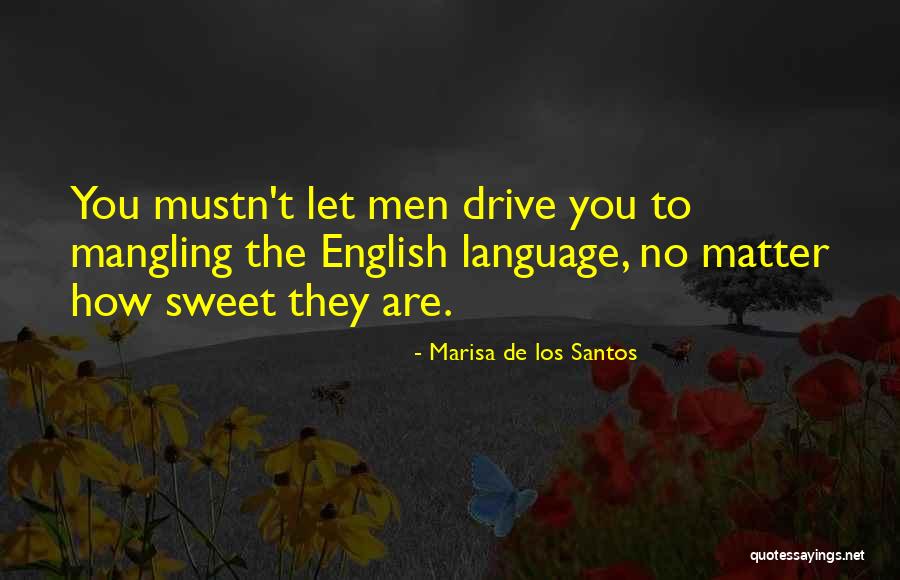 Best Funny Real Life Quotes By Marisa De Los Santos Best Funny Real Life Quotes By Marisa De Los Santos