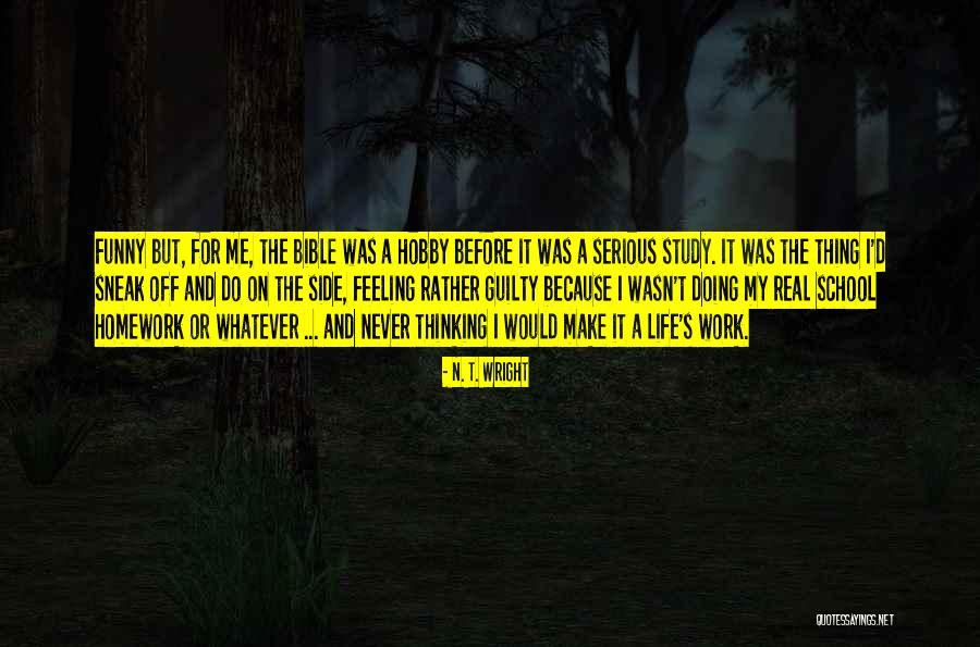 Best Funny Real Life Quotes By N. T. Wright Best Funny Real Life Quotes By N. T. Wright