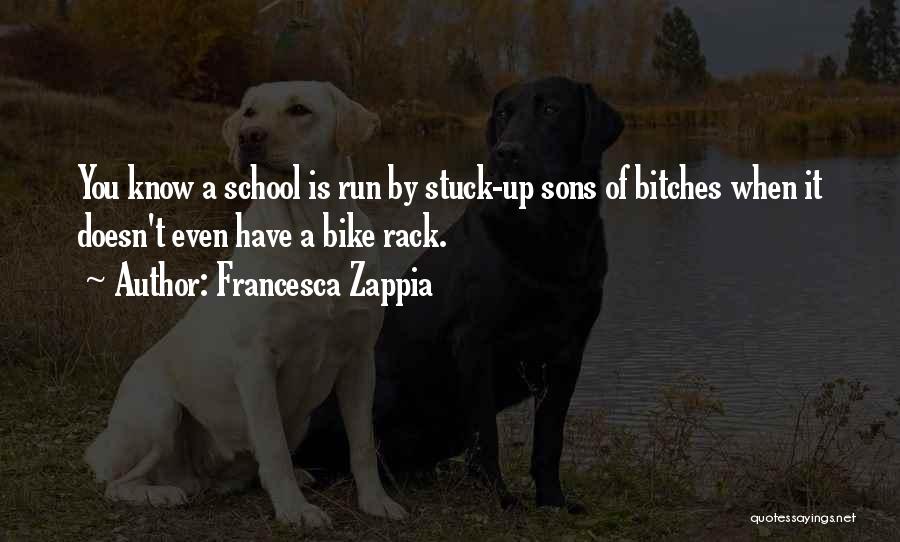 Best Funny School Quotes By Francesca Zappia