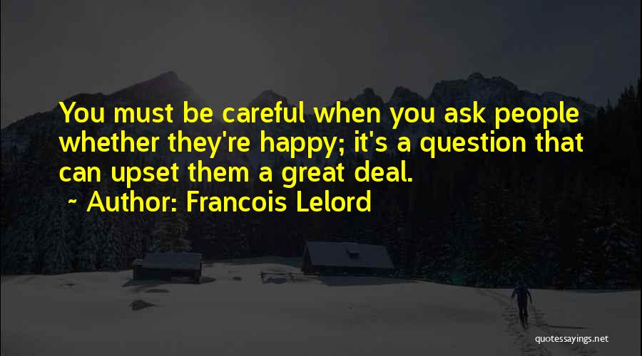 Best Funny True Quotes By Francois Lelord