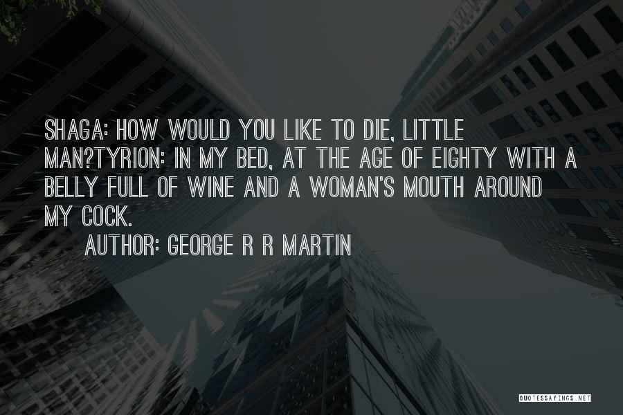 Best Funny Wine Quotes By George R R Martin