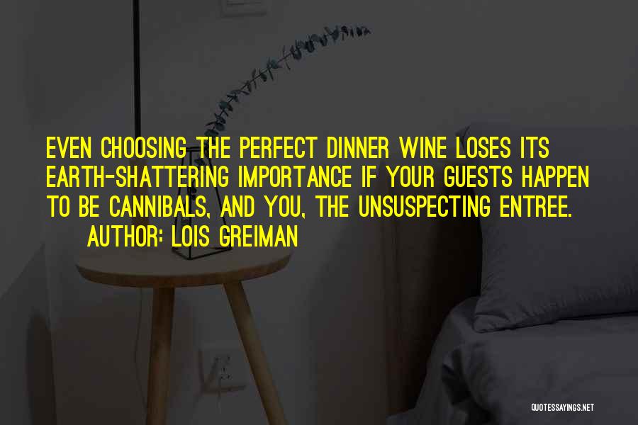 Best Funny Wine Quotes By Lois Greiman