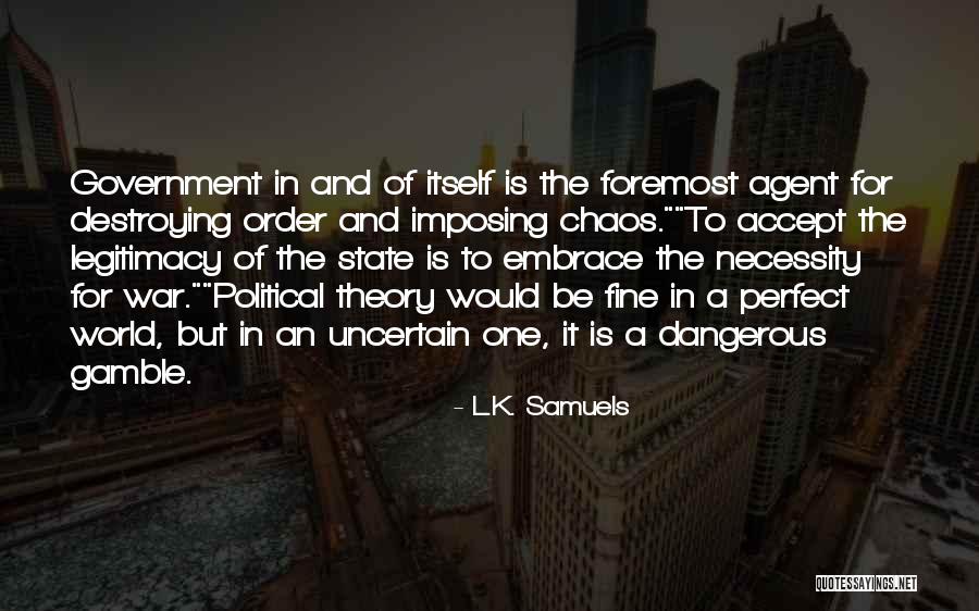 Best Gamble Quotes By L.K. Samuels