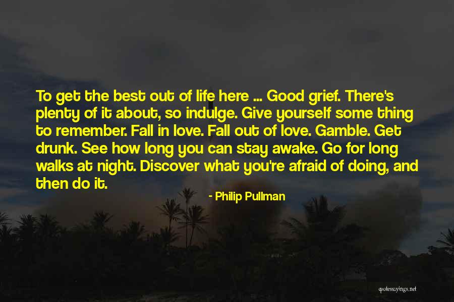 Best Gamble Quotes By Philip Pullman