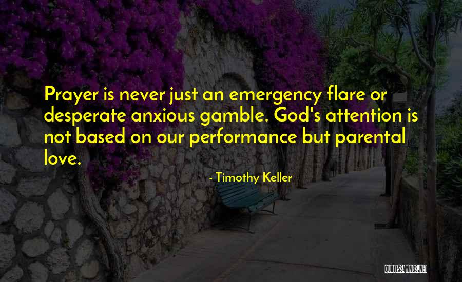 Best Gamble Quotes By Timothy Keller