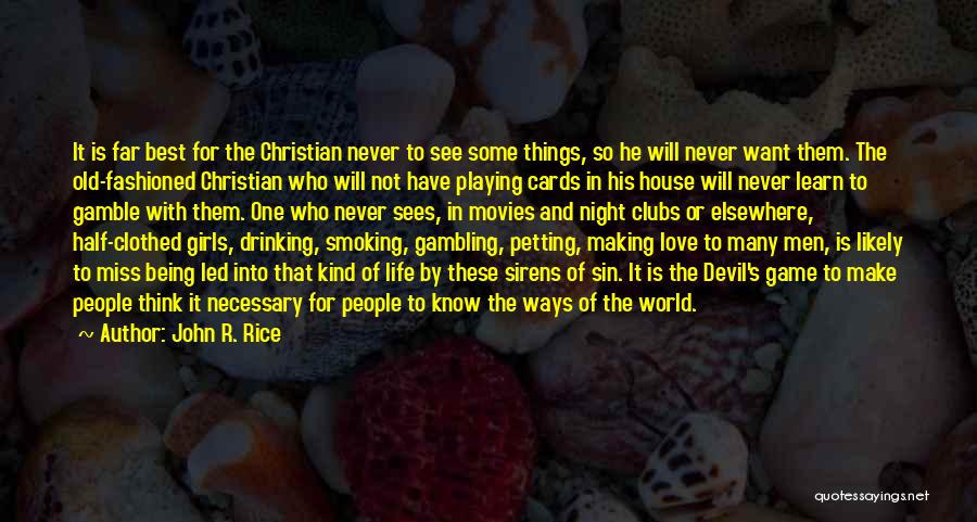 Best Gambling Quotes By John R. Rice