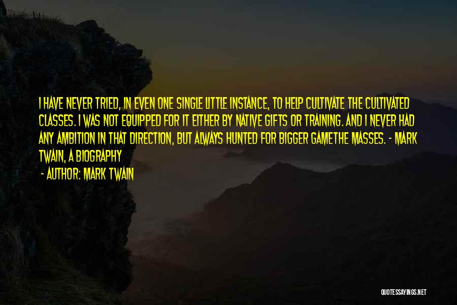 Best Game Over Quotes By Mark Twain