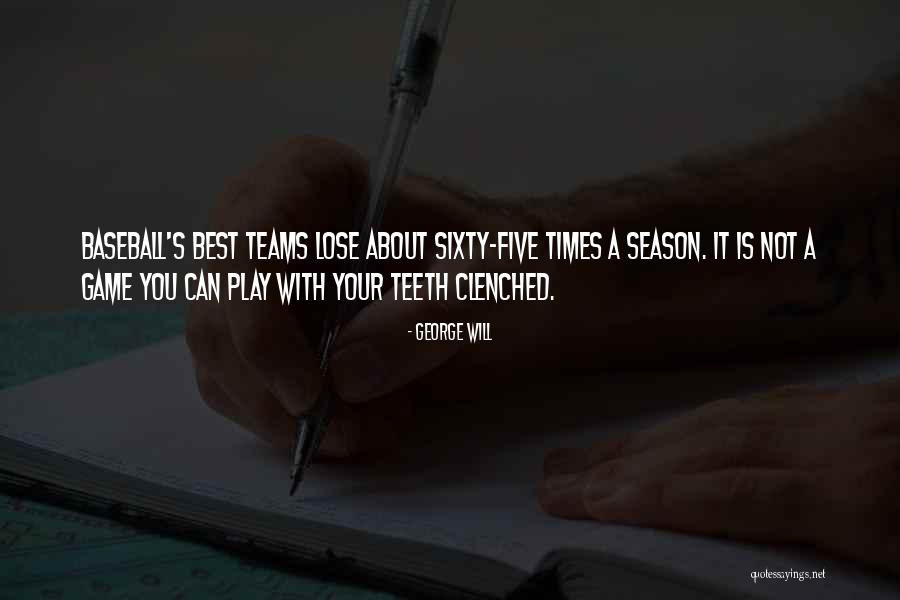 Best Games Quotes By George Will Best Games Quotes By George Will