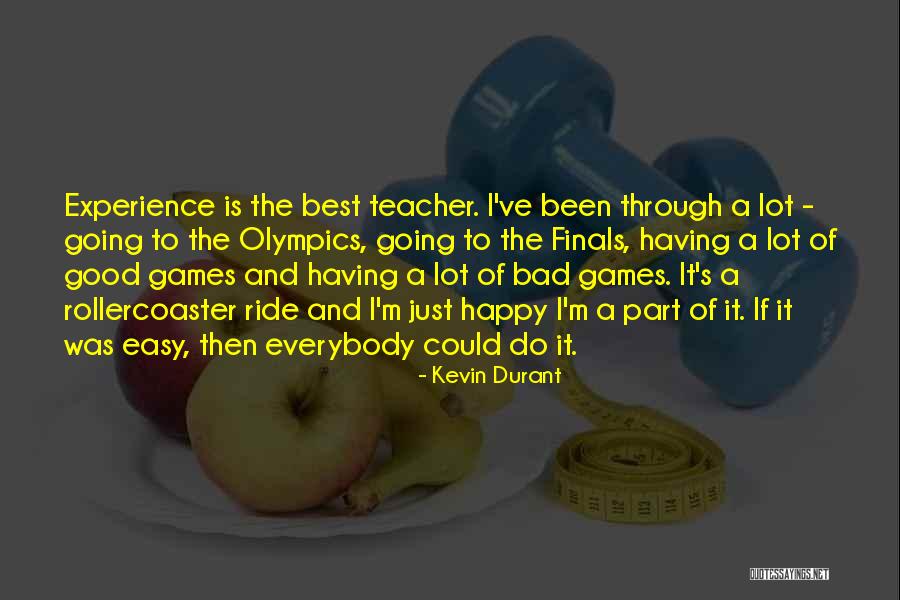 Best Games Quotes By Kevin Durant Best Games Quotes By Kevin Durant