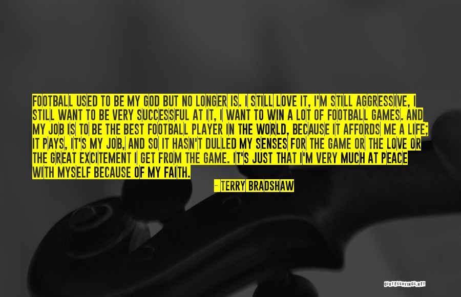 Best Games Quotes By Terry Bradshaw Best Games Quotes By Terry Bradshaw