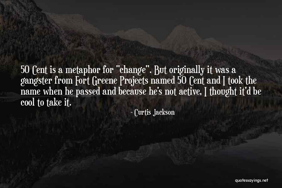 Best Gangster Quotes By Curtis Jackson Best Gangster Quotes By Curtis Jackson