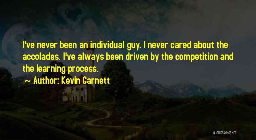 Best Garnett Quotes By Kevin Garnett