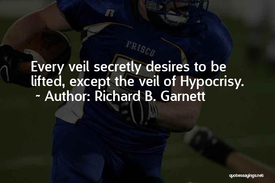 Best Garnett Quotes By Richard B. Garnett
