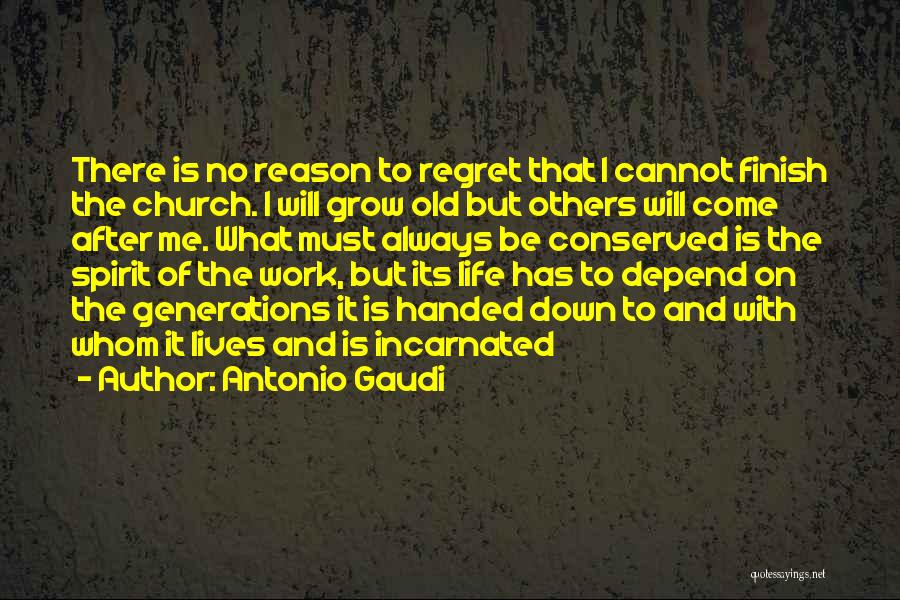 Best Gaudi Quotes By Antonio Gaudi