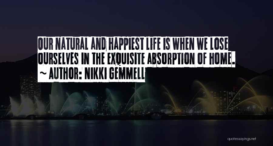 Best Gemmell Quotes By Nikki Gemmell