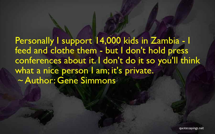 Best Gene Simmons Quotes By Gene Simmons