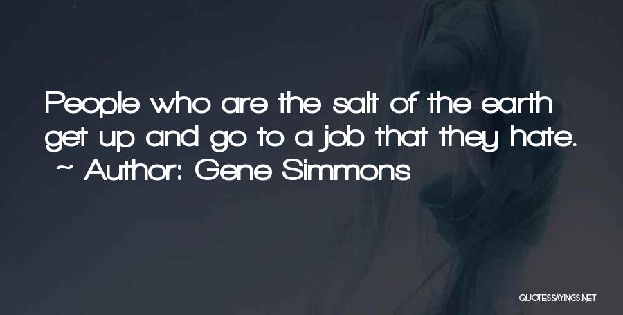 Best Gene Simmons Quotes By Gene Simmons