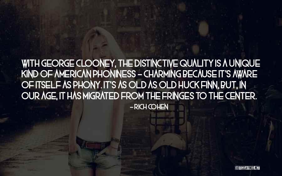 Best George Clooney Quotes By Rich Cohen Best George Clooney Quotes By Rich Cohen