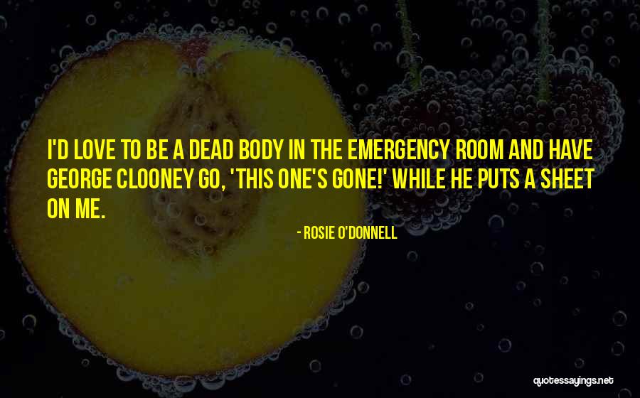 Best George Clooney Quotes By Rosie O'Donnell Best George Clooney Quotes By Rosie O'Donnell