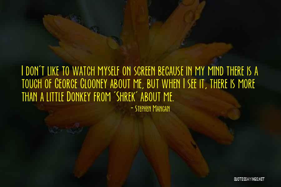 Best George Clooney Quotes By Stephen Mangan Best George Clooney Quotes By Stephen Mangan