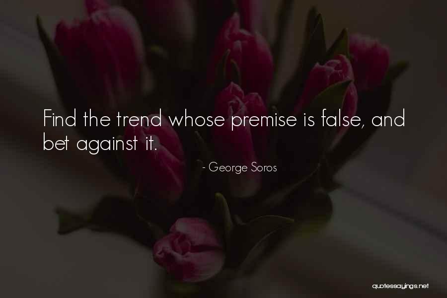 Best George Soros Quotes By George Soros Best George Soros Quotes By George Soros