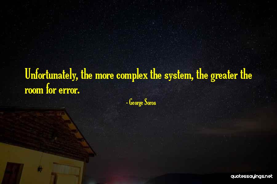 Best George Soros Quotes By George Soros Best George Soros Quotes By George Soros