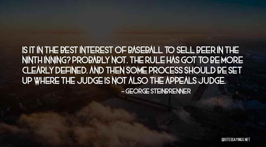 Best George Steinbrenner Quotes By George Steinbrenner