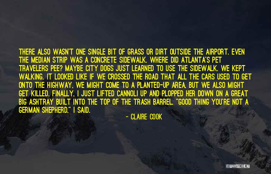 Best German Shepherd Quotes By Claire Cook Best German Shepherd Quotes By Claire Cook