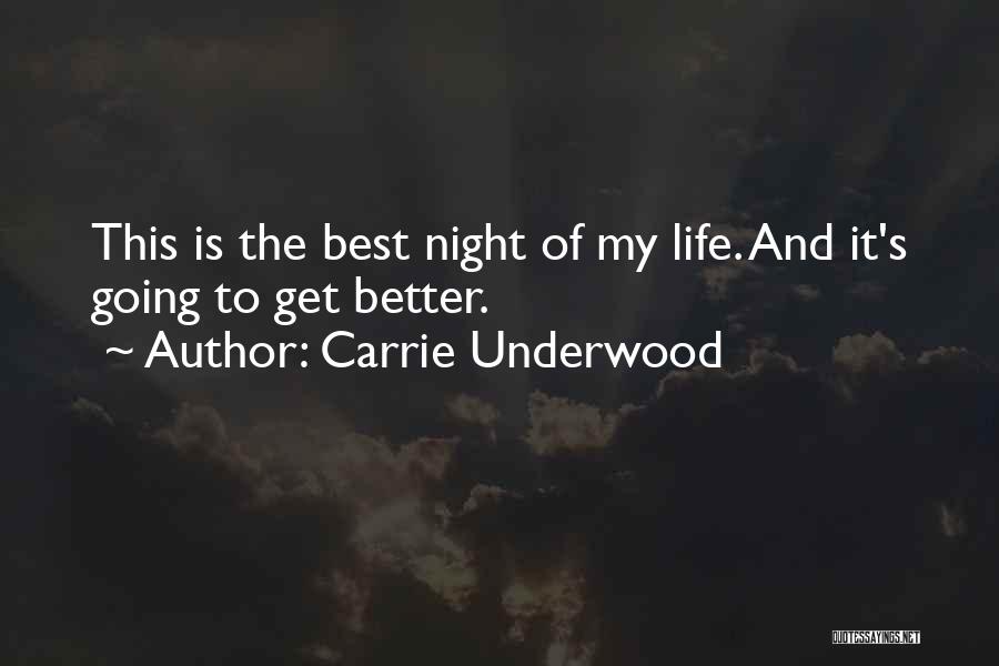 Best Get Better Quotes By Carrie Underwood