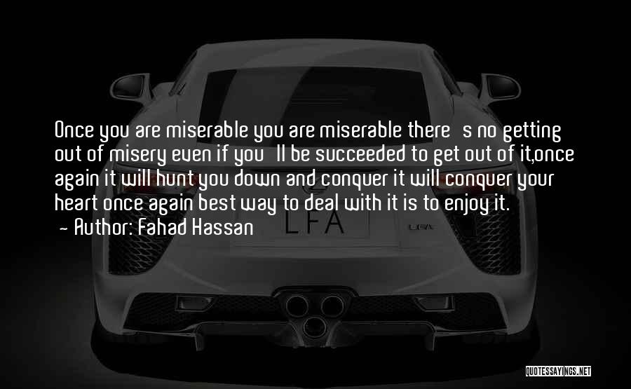 Best Getting Even Quotes By Fahad Hassan