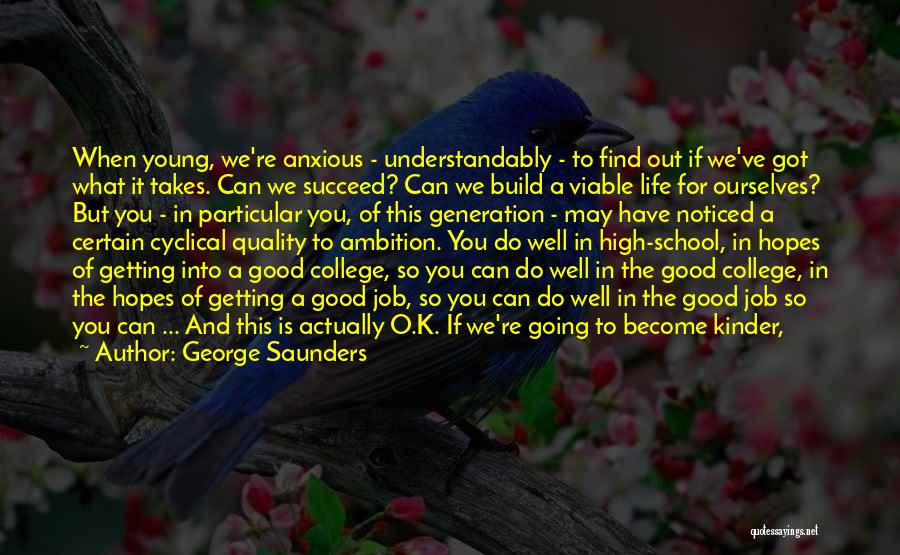 Best Getting High Quotes By George Saunders