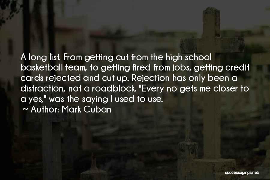 Best Getting High Quotes By Mark Cuban