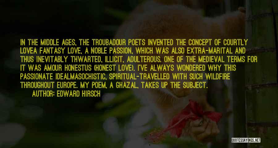 Best Ghazal Quotes By Edward Hirsch