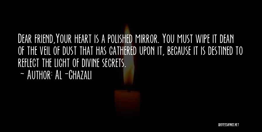 Best Ghazali Quotes By Al-Ghazali