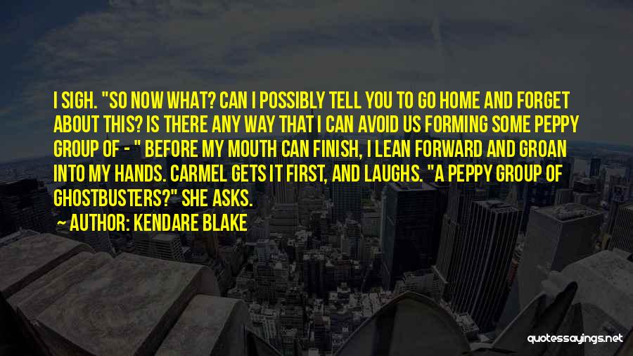 Best Ghostbusters Quotes By Kendare Blake