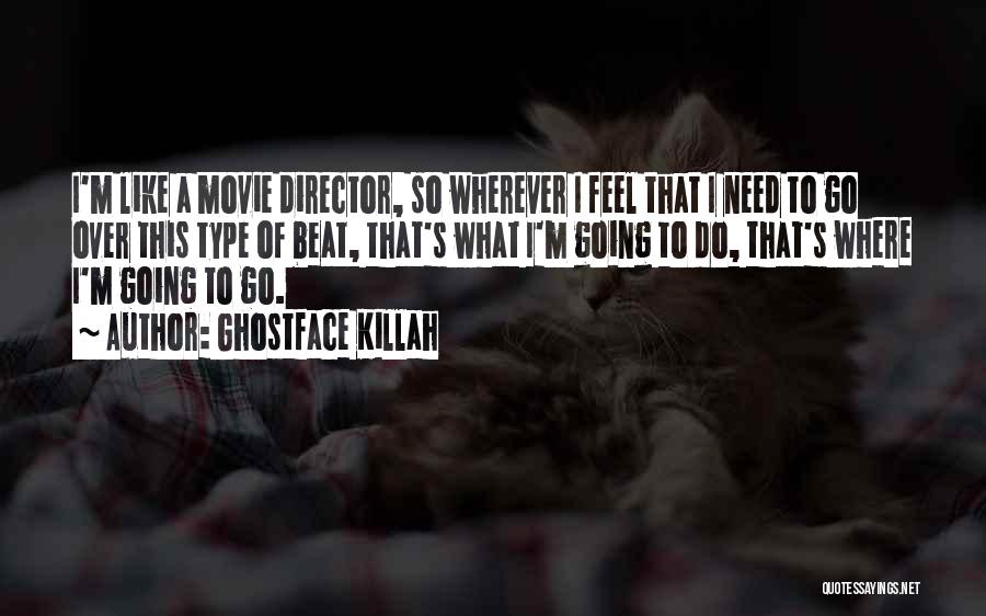 Best Ghostface Killah Quotes By Ghostface Killah