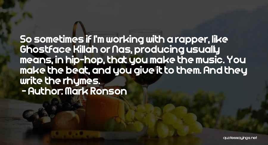 Best Ghostface Killah Quotes By Mark Ronson