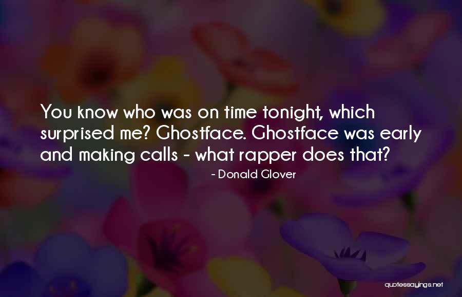 Best Ghostface Quotes By Donald Glover