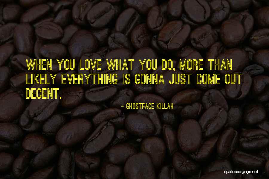 Best Ghostface Quotes By Ghostface Killah Best Ghostface Quotes By Ghostface Killah