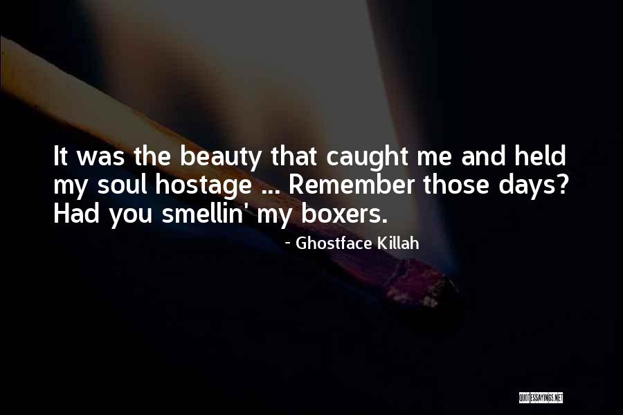 Best Ghostface Quotes By Ghostface Killah