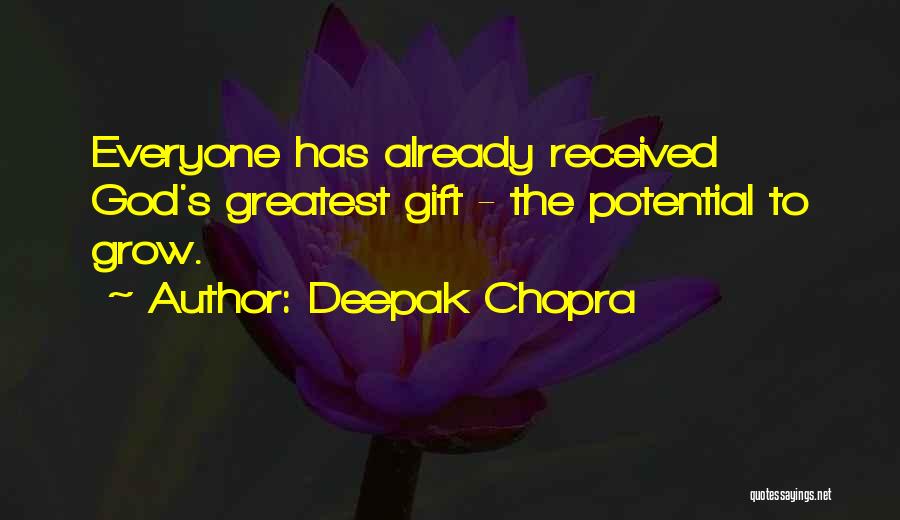 Best Gift Ever Received Quotes By Deepak Chopra