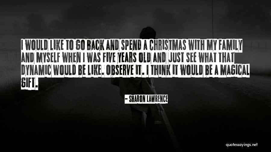 Best Gift For Christmas Quotes By Sharon Lawrence Best Gift For Christmas Quotes By Sharon Lawrence