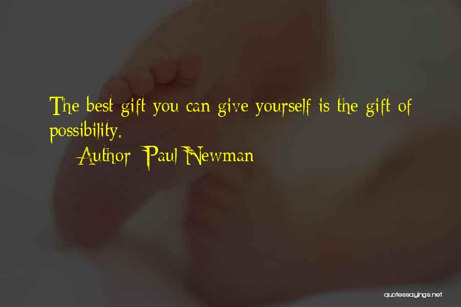 Best Gift Giving Quotes By Paul Newman