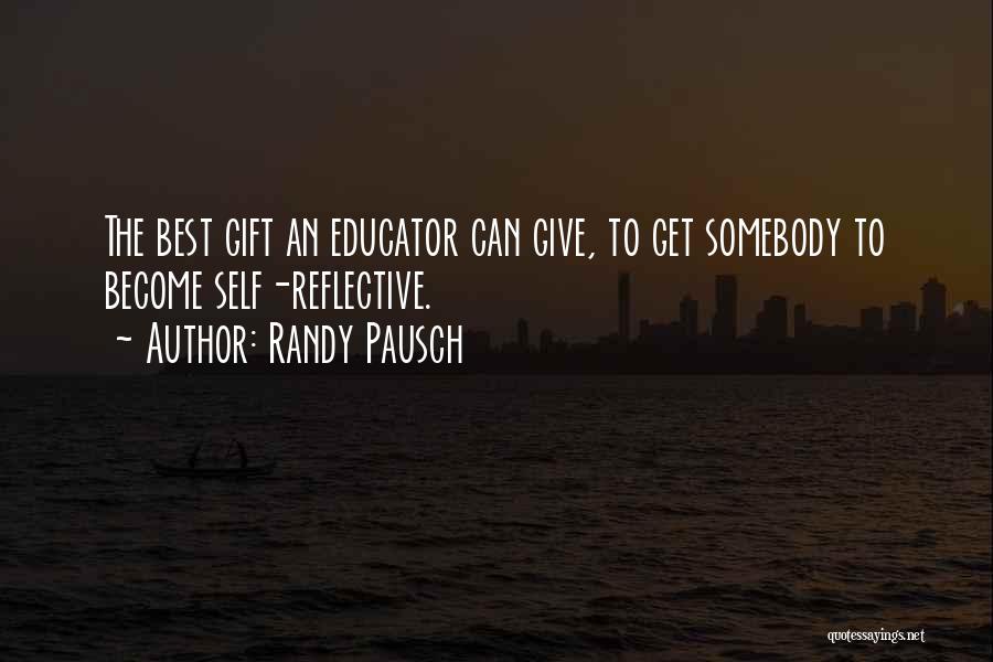 Best Gift Giving Quotes By Randy Pausch