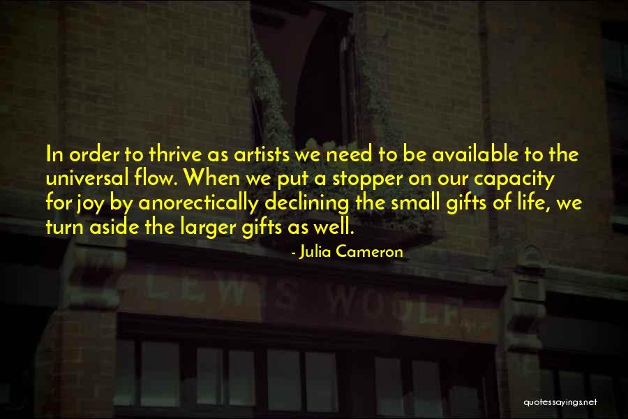 Best Gifts In Life Quotes By Julia Cameron Best Gifts In Life Quotes By Julia Cameron