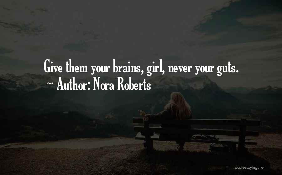 Best Girl Inspirational Quotes By Nora Roberts