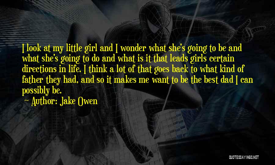 Best Girl Quotes By Jake Owen