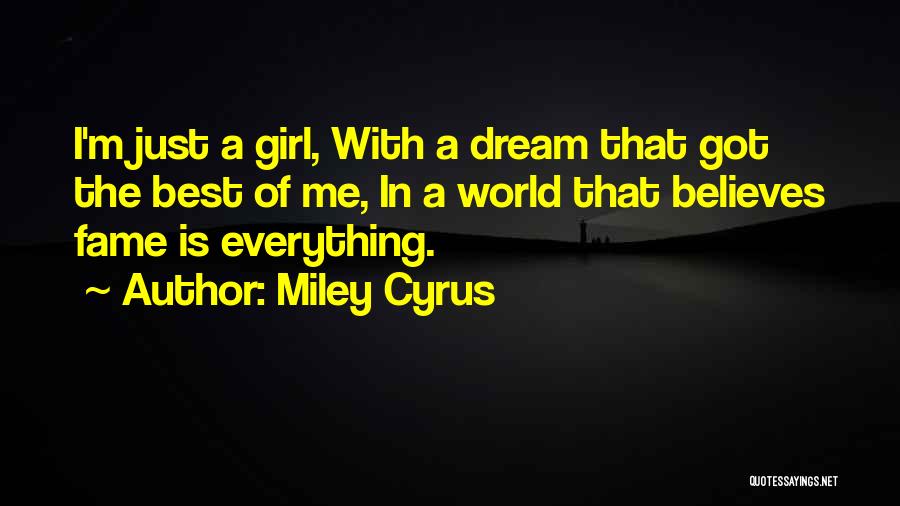 Best Girl Quotes By Miley Cyrus